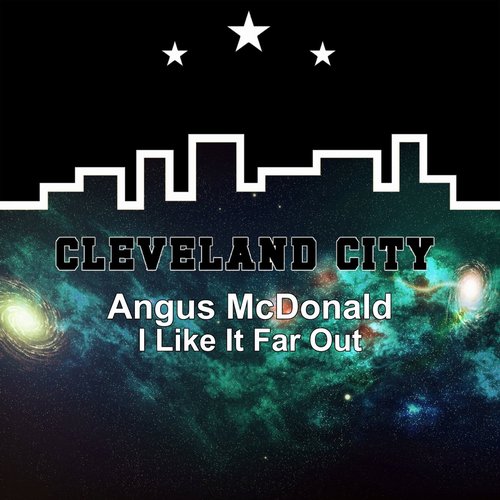 Angus McDonald - Like It Far Out [CCMM193]